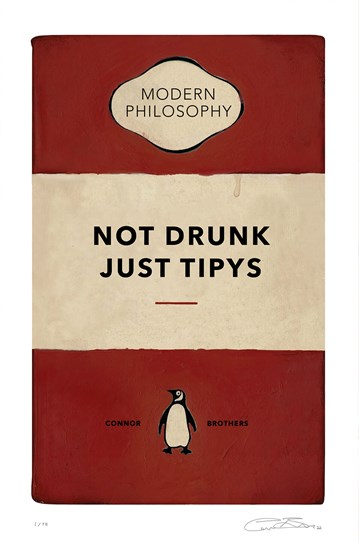 Not Drunk Just Tipys (Red) Web Exclusive by The Connor Brothers - Silkscreen Paper Edition